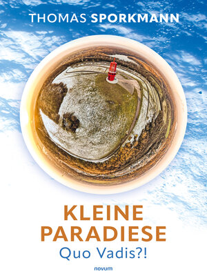 cover image of Kleine Paradiese--Quo Vadis?!